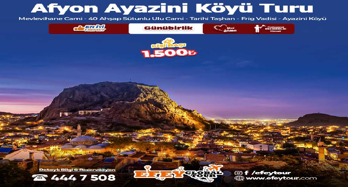 Günübirlik Afyonkarahisar Ayazini Köyü Turu